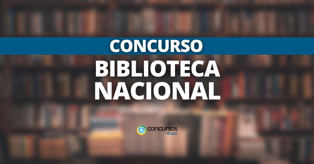 Concurso Biblioteca Nacional: 76 vagas solicitadas