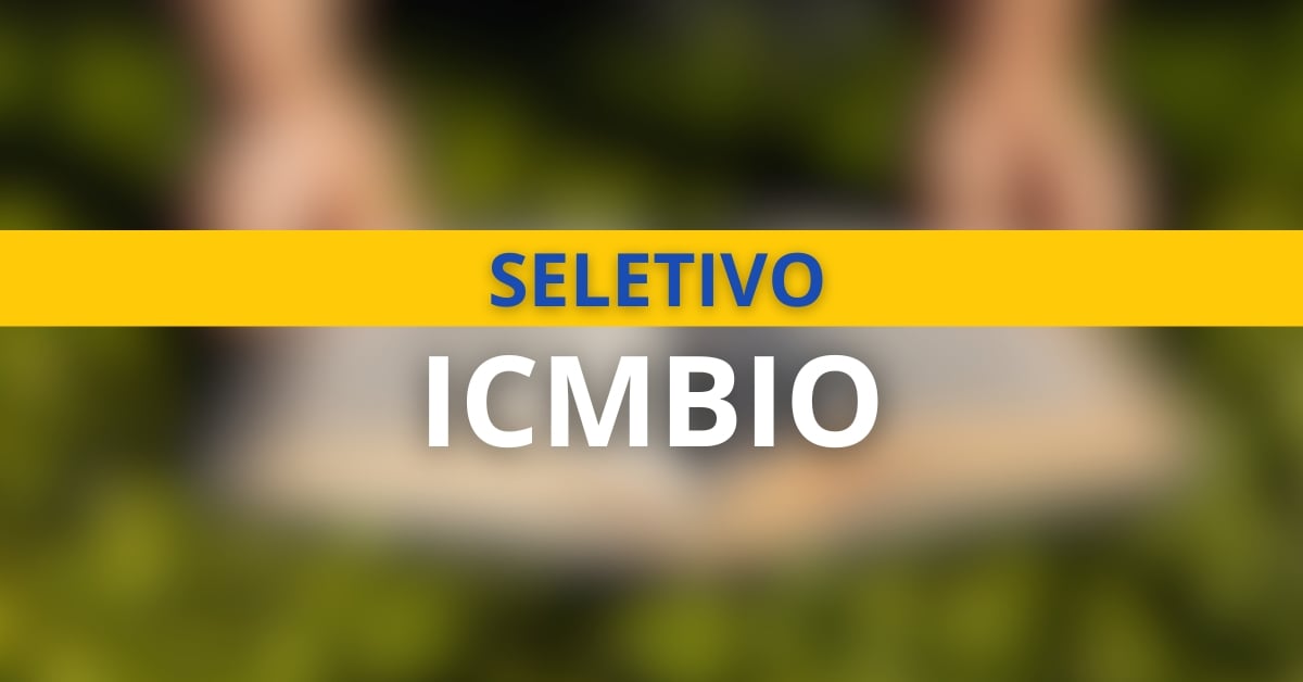 ICMBio abre processo seletivo em dois estados brasileiros